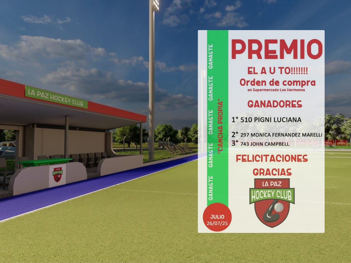 La Paz Hockey Club informa los ganadores del sorteo del bono “Cancha Propia” - (Publicación 5/8/2025)